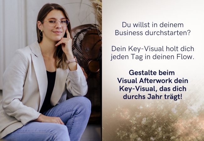 Beim Visual Afterwork gestaltest du dein Key-Visual, das dich im nächsten Jahr jeden Tag in den Flow bringt